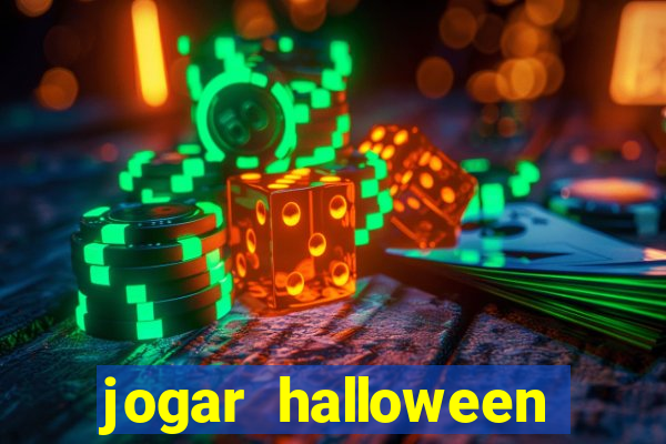 jogar halloween valendo dinheiro